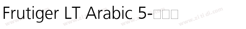 Frutiger LT Arabic 5字体转换